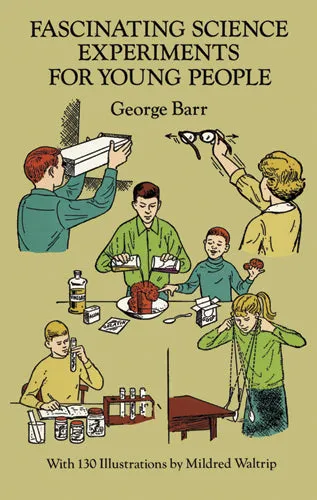 Fascinating Science Experiments For Young People